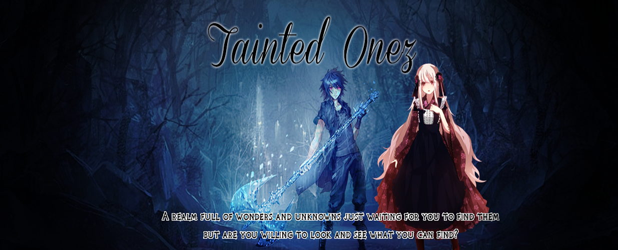 Tainted Onez